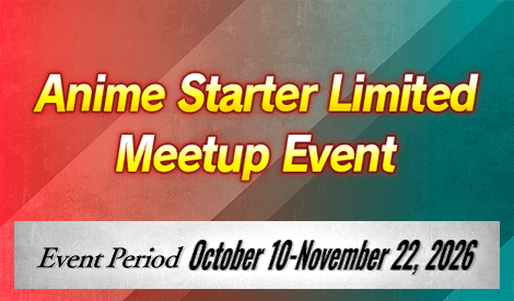 Anime Starter Limited Meetup Event
